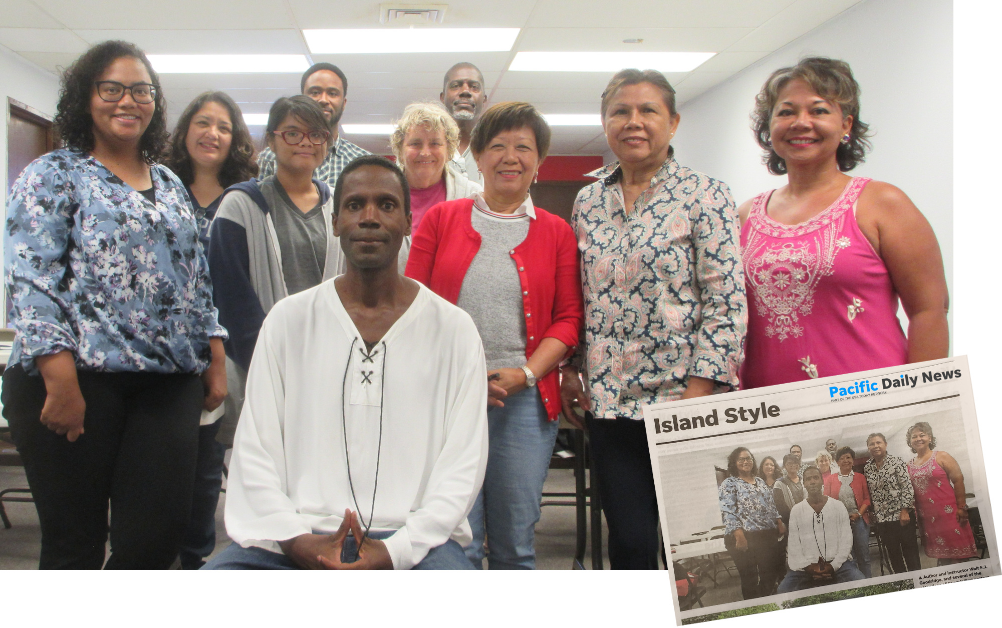 Author and instructor Walt F.J. Goodridge, and several of the attendees of Guam's First Writers Workshop: l.to r. Fadila K., Marie L., Sophie N., Tyrone B., Dianne S., Christopher A., Jeni Ann F., Kim B. and Dr.Sam M. (Not shown: Rlene S. and Louise.) [inset: Photo appears in the July 31 edition of Pacific Daily News' Island Style section a few days later!]